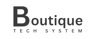  BOUTIQUE TECH SYSTEM